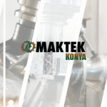 Makine Sektörünün Anadolu’daki En Büyük Fuarı MAKTEK Konya Başlıyor