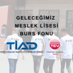 TİAD - TEV İşbirliği ile Geleceğimiz Meslek Lisesi Burs Fonu Oluşturuldu
